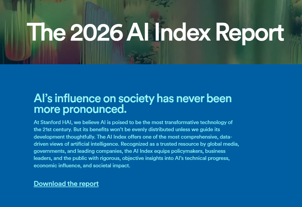 斯坦福大学人类中心人工智能研究所（Stanford HAI）发布2026年人工智能指数报告